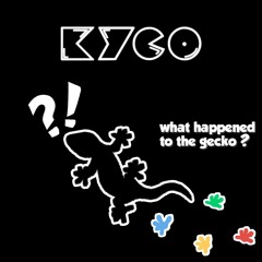 What Happened To The Gecko? (Kyco Bootleg) ☘