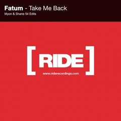 Fatum - Take Me Back (Myon & Shane 54 Edit)