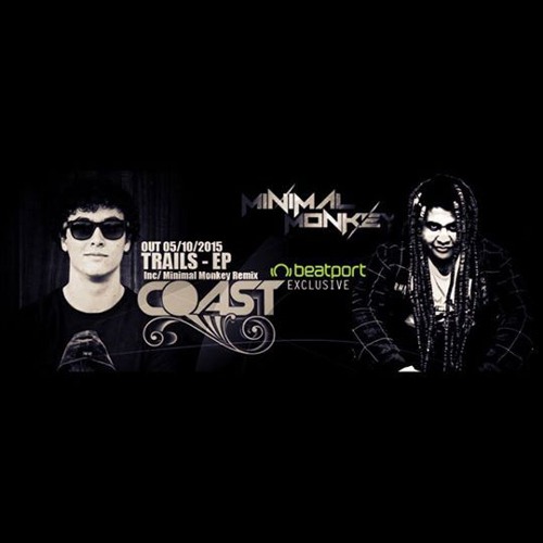 Coast - Trails (Minimal Monkey rmx)