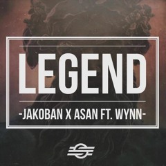 Jakoban X ASAN - Legend (ft. Wynn)