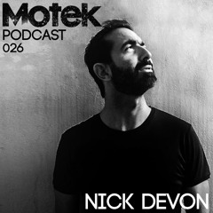 Motek Podcast 026 - Nick Devon