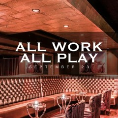 All Work All Play @Hawthorn, PSA set 09.23.15