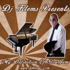 My definition of SlowJam