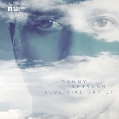 Danny Serrano feat. Odille - Blue Like Sky Of My Paradise (Christian Nielsen Remix)