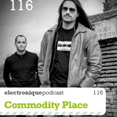 Ep 116 Commodity Place Podcast for Electronique.it