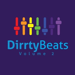 Dirrty Beats Vol. 2 (Hip-Hop Edition)