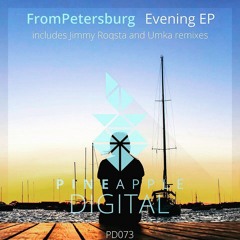 FromPetersburg - Evening (Umka Remix)