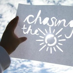 『Chasing The Sun』 ☆ 【 D.P.O 】