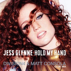 Jess Glynne - Hold My Hand (Division 4 & Matt Consola Club Mix)