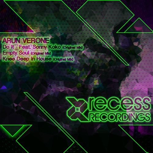 Arun Verone - Knee Deep In House (Original Mix)