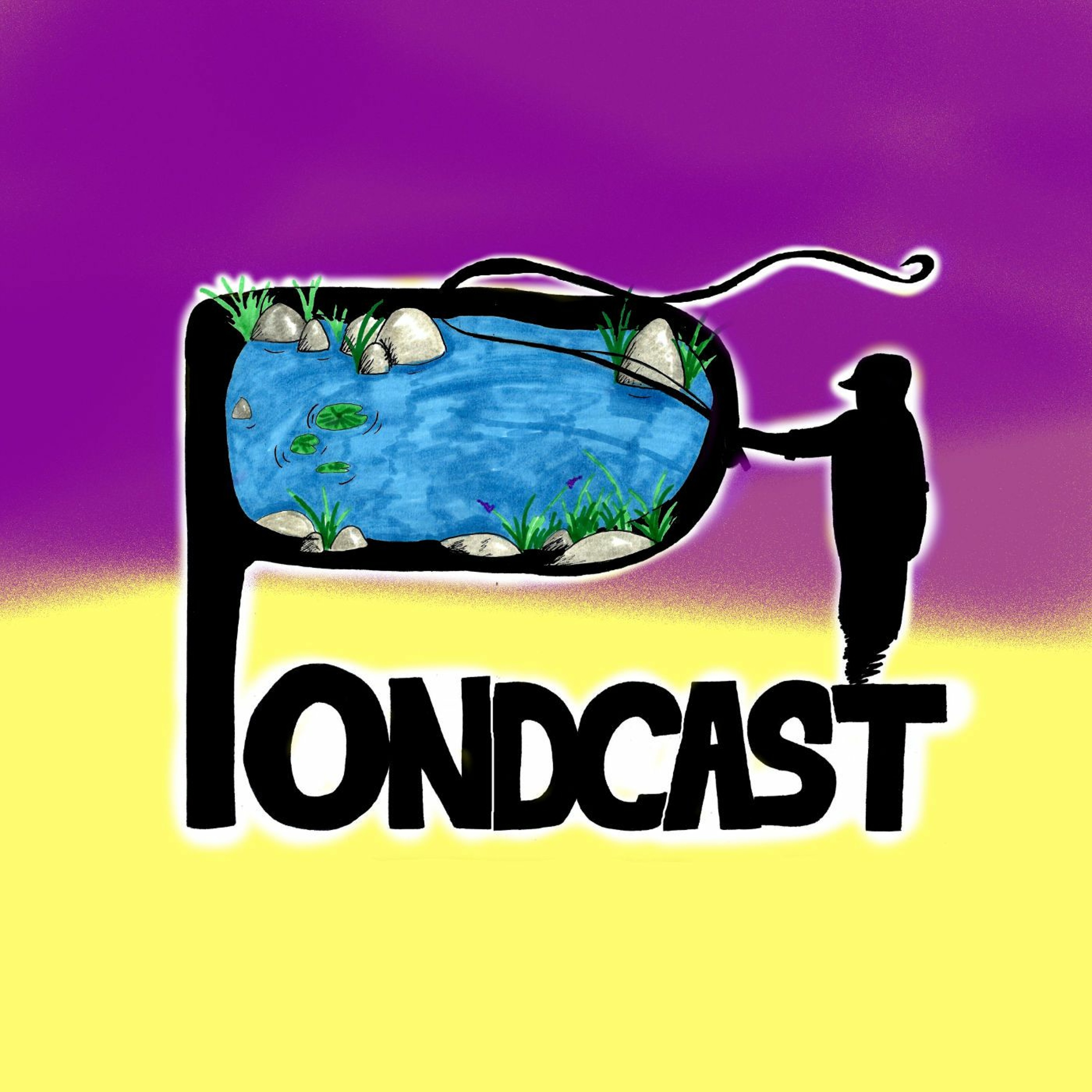 Pondcast