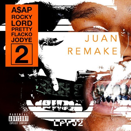 A Ap Rocky Lord Pretty Flacko Jodye 2 Instrumental Juan Remake By Juan Beats