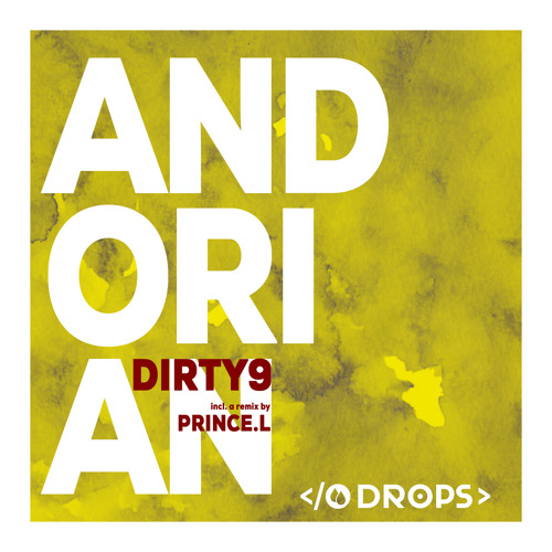 Dirty9 - Andorian (Original MIx)