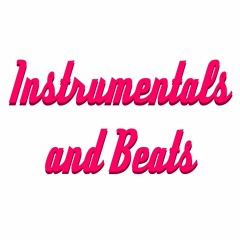 Instrumentals and Beats