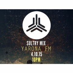 Sultrymusic - Yaronafm Mix 04.10.15