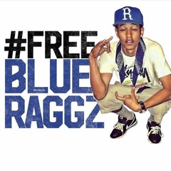 Blue Raggz Got it 4 da low