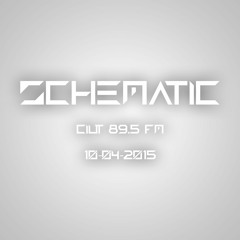 Schematic - Guestmix for The Prophecy CIUT 89.5 FM 10/04/15