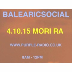 Balearic Social Guest Mix - Mori Ra 4.10.15