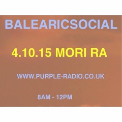 Balearic Social Guest Mix - Mori Ra 4.10.15