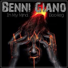 Benni Giano - In My Mind Bootleg