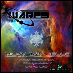 Milky Way Jello - Ft Everyman Willdabeast Safis Lab INSTRU