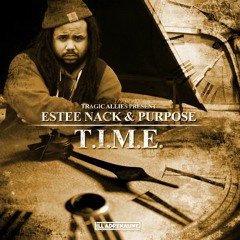 Estee Nack & Purpose - "T.I.M.E."