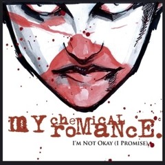 I'm Not Okay Cover My Chemical Romance