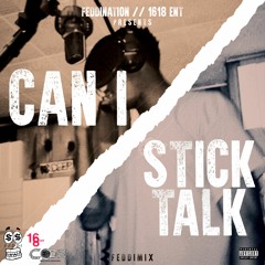 Kingsley x Can I-Stick Talk FreeStyle (FeddiMix)