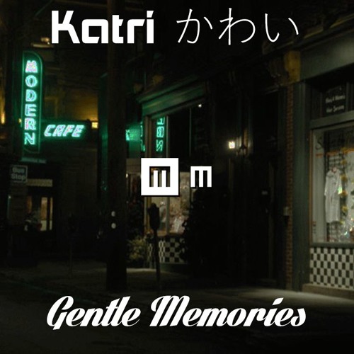 Gentle Memories