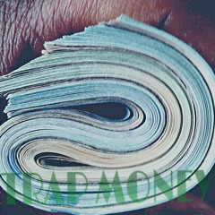 Trap Money w/ Andy Kane