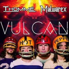 Red Hot Chili Peppers VS Corvo & Primero - Californication Vulcan (Malwarex & Thommé MashuP)