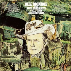 Molly And Tenbrooks: Bill Monroe and his Blue Grass Boys