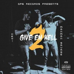 manman savage - have it (prod by joseph davinci & bigheadonthebeat)