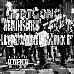 GertGang - We In This Bitch