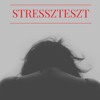 A stressz mégsem ellenség?