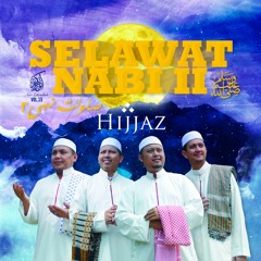 Preview Album Hijjaz Selawat Nabi Vol2