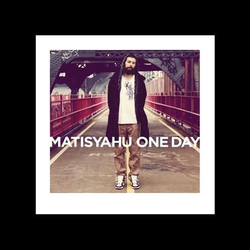 Matisyahu - One Day (Pedersen Remix) by Pedersen - Free download on ToneDen