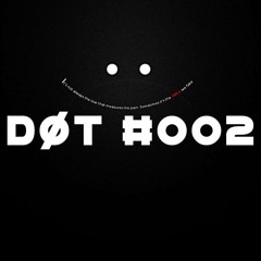 Døt #002