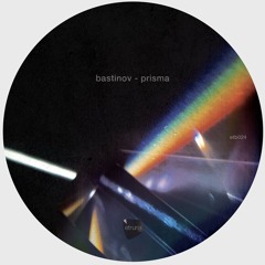 Bastinov - Prisma (Andre Kronert Remix) (etb024)
