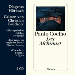Paulo Coelho, Der Alchimist. Diogenes Hörbuch 978-3-257-80024-1