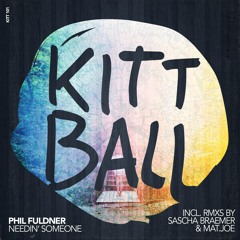 Phil Fuldner - Needin Someone (Sascha Braemer Remix)