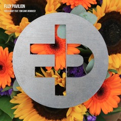 Flux Pavilion - Feels Good feat. Tom Cane (Remixes)