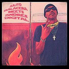 Julito Balacera meets Andrés Digital - Rakataka (El $abor Remix)