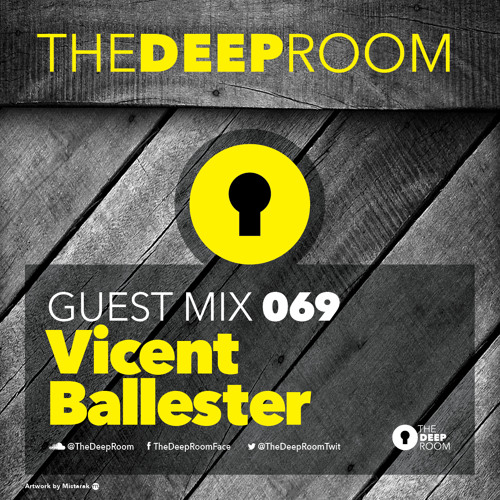 TheDeepRoom Guest Mix 069 - Vicent Ballester [BeachGrooves]