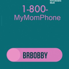 Drake- Hotline Bling Remix(Mom's Phone) by brbobby