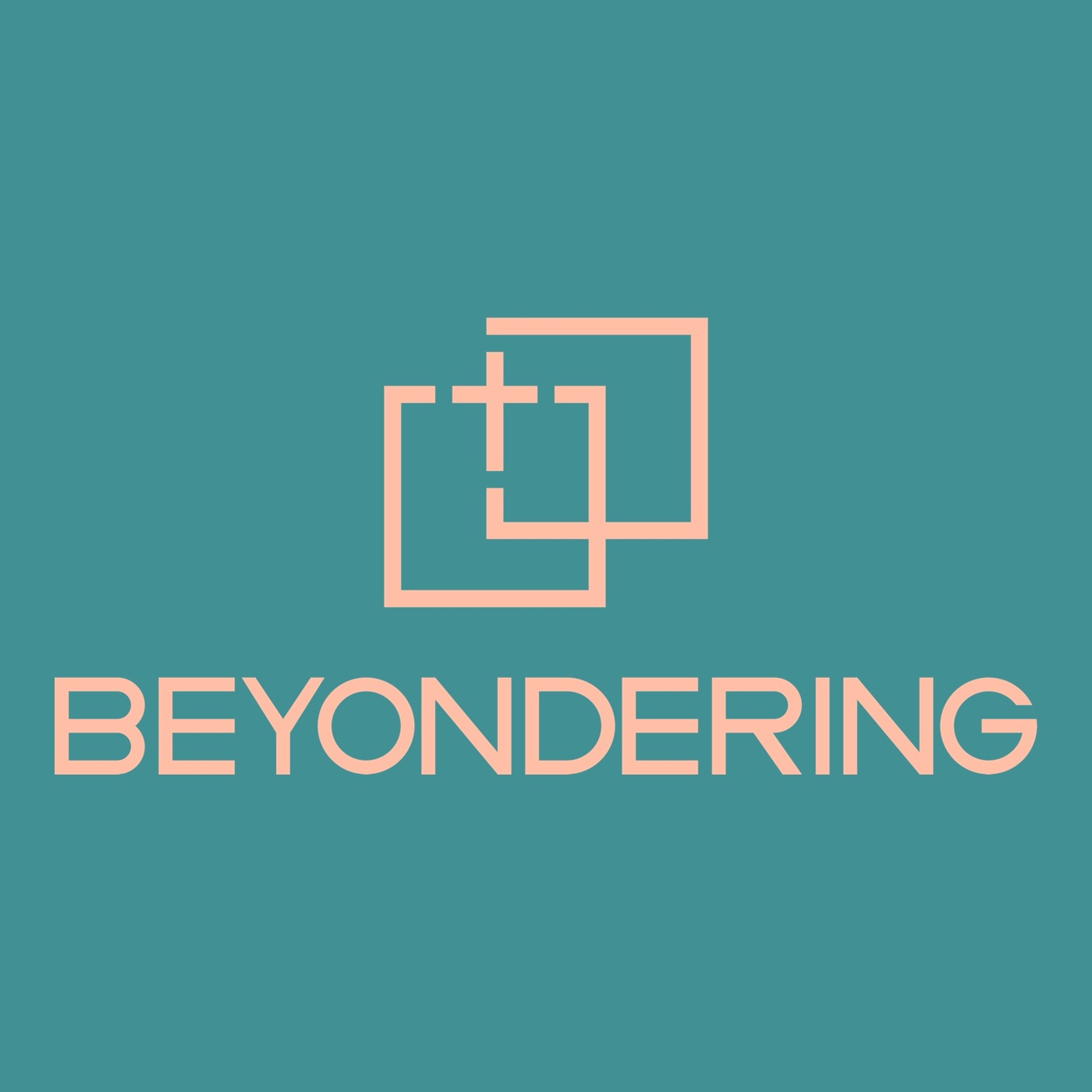 Beyondering