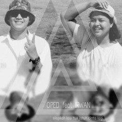 (Hivi) Siapkah Kau Tuk Jatuh Cinta Lagi - Oped Feat Irwan (cover)