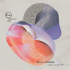 Javier Orduna - De Nuevo Otra Vez (Dakpa Remix)