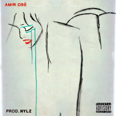 Amir Obe - Four Seasons Freestyle (Prod. by NYLZ)
