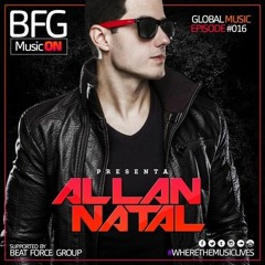 Allan Natal - BFG Music On - Promo Set For Mexico Radio Stations
